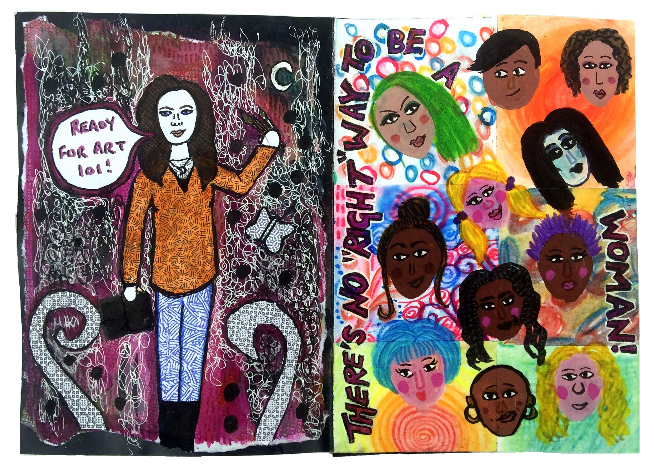 An experimental mixed media art journal page with a self portrait and cartoons of various women to show there's no right way to be a woman.
