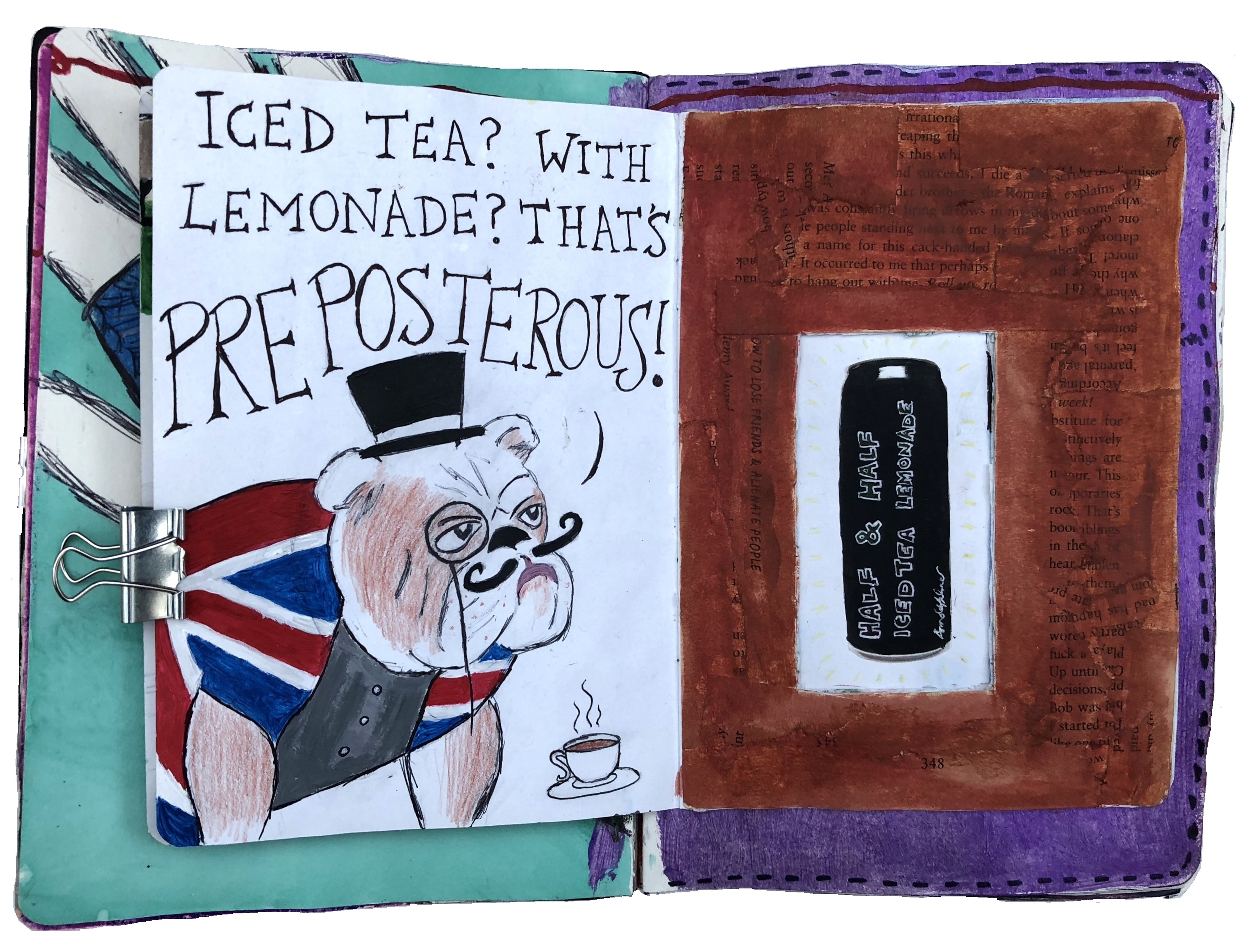 A mixed media art journal illustration of a British bulldog being snobby about iced tea and lemonade for the incomplete Sketchbook Project.