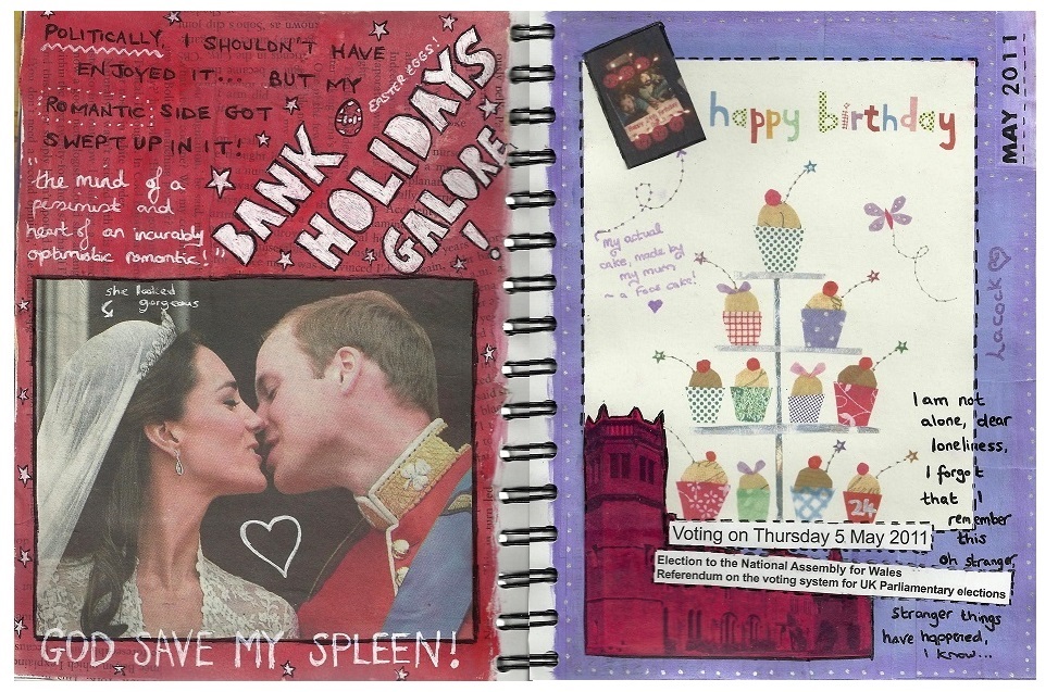 Mixed media art journal collages. The left page has a photograph of the royals William and Kate on their wedding day with thoughts and silly quotes. The right page has a birthday card, a picture of a Foo Fighters cake, lyrics by the band, and ephemera about elections.