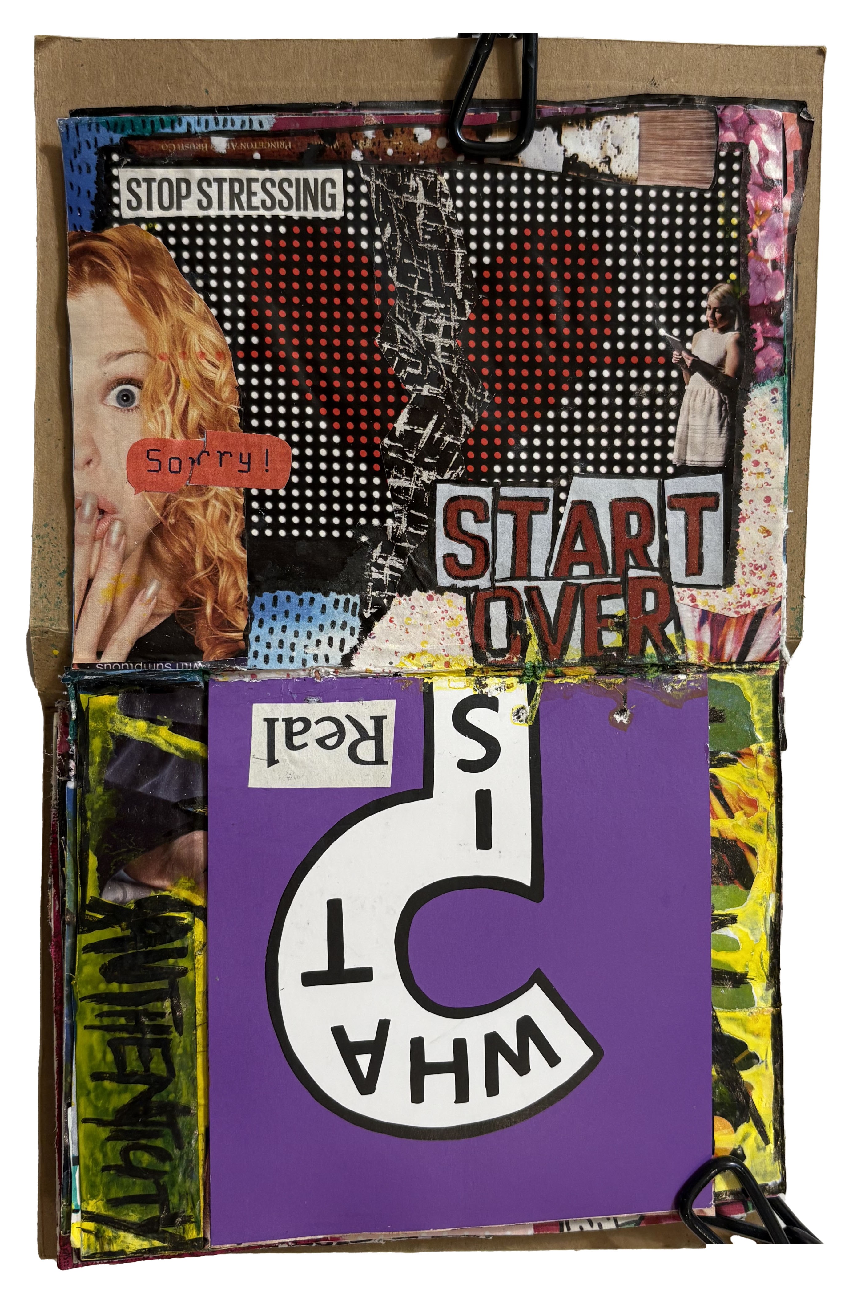 Art Every Day Month, Day 30. A mixed media art journal collage about stress, starting over, and questioning reality.