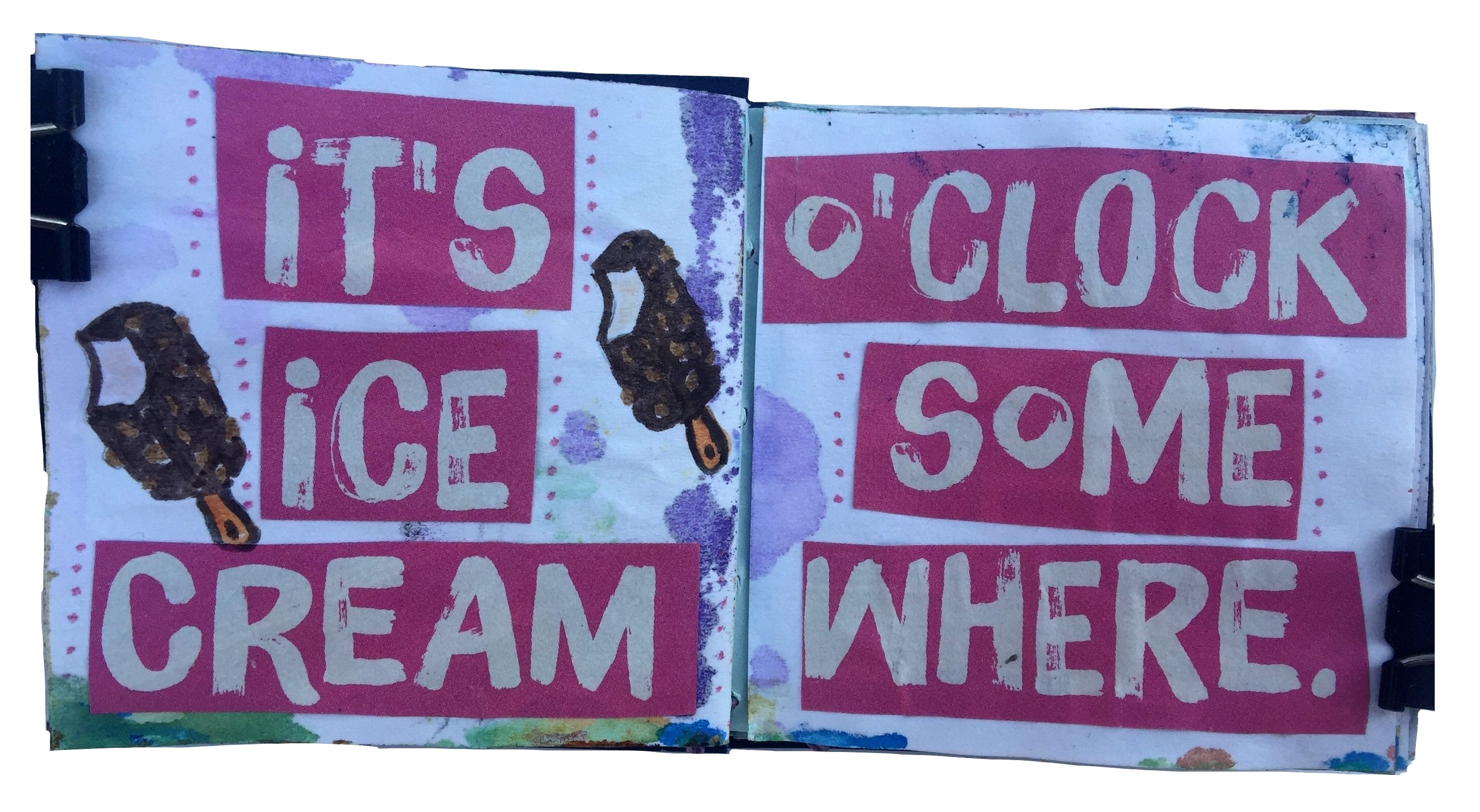 Day 94/365 of Year of Creative Habits. A mixed media post-it art journal collage that says it's ice cream o'clock somewhere with illustrations of ice creams.